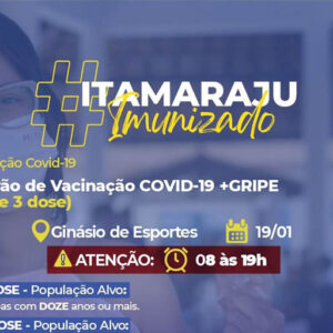 Itamaraju realiza mutirão de vacinação contra Covid-19 e gripe