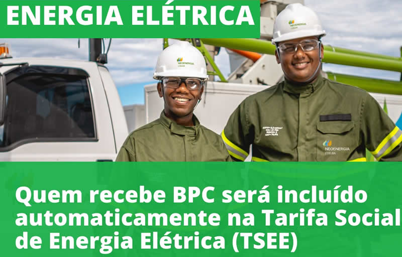 Beneficiários do BPC são incluídos automaticamente na Tarifa Social de Energia Elétrica