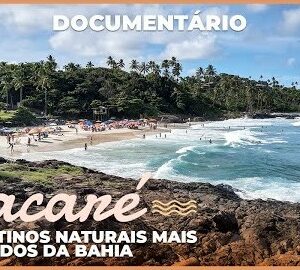 Itacaré, um dos mais cobiçados destinos do litoral do Nordeste