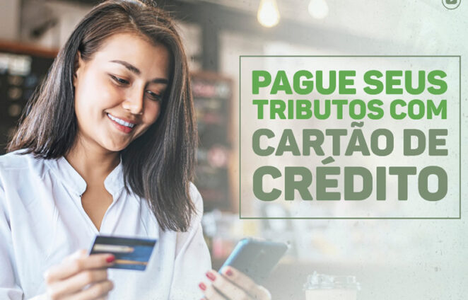 Contribuintes podem parcelar tributos no cartão de crédito no município de Eunápolis