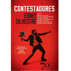 Edney Silvestre celebra 20 anos livro Contestadores com nova edição