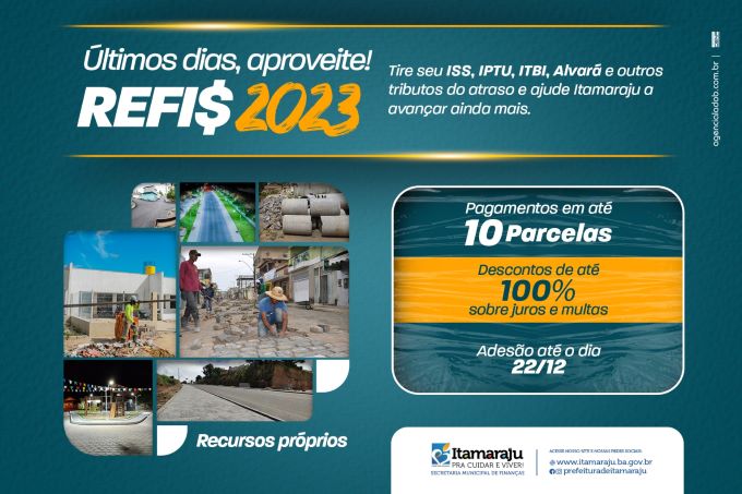 Últimos Dias: Campanha de refinanciamento fiscal com desconto e parcelamento termina dia 22/12 em Itamaraju