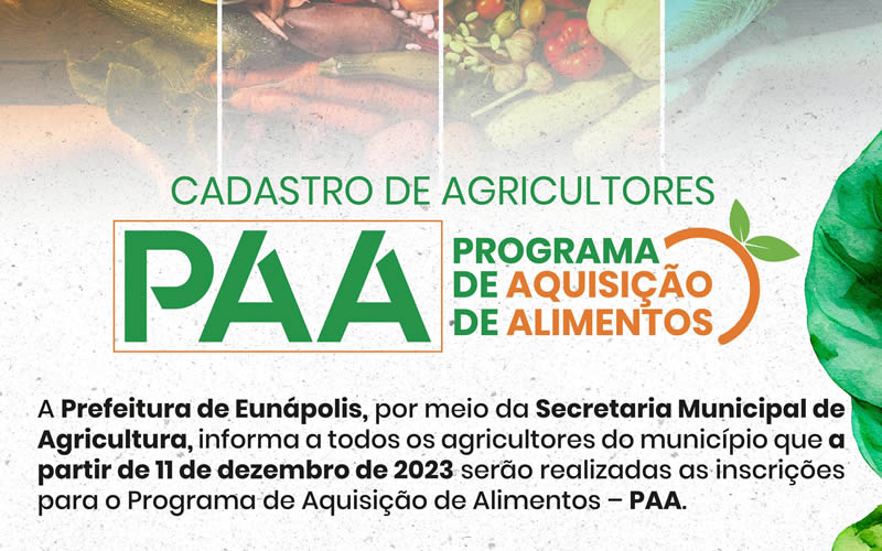 Prefeitura de Eunápolis abre inscrições para o Programa de Aquisição de Alimentos