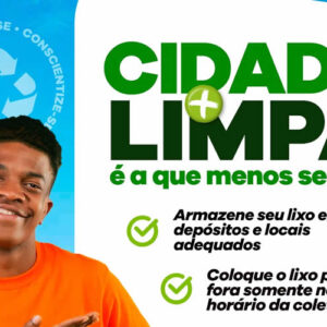 Prefeitura de Eunápolis lança campanha "Cidade Mais Limpa é a que Menos se Suja", reforçando conscientização dos moradores sobre a limpeza pública