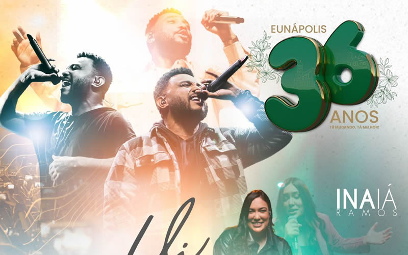 Prefeitura de Eunápolis anuncia show gospel de Eli Soares no aniversário do município