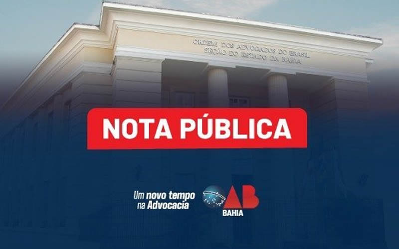 OAB-BA e Subseção de Porto Seguro emitem nota pública sobre afastamento de juízes